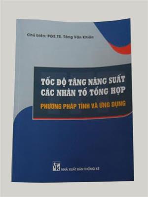 Tốc độ tăng năng suất các nhân tố tổng hợp - Phương pháp tính và ứng dụng