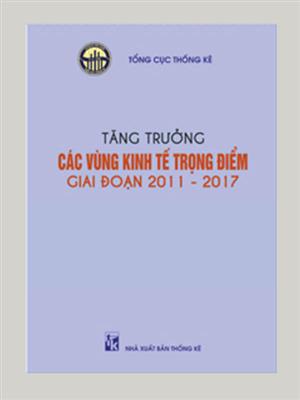 Tăng trưởng các vùng kinh tế trọng điểm giai đoạn 2011-2017